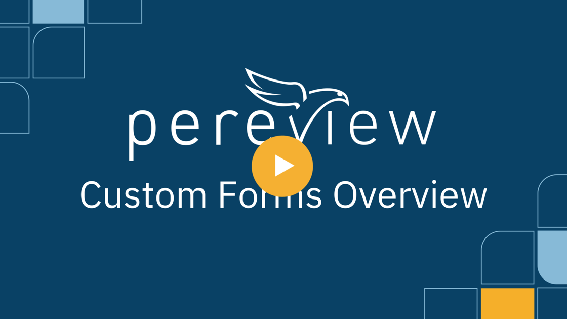Video: Custom Forms Overview